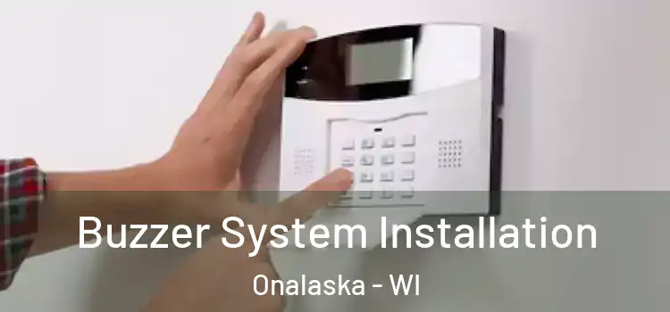 Buzzer System Installation Onalaska - WI