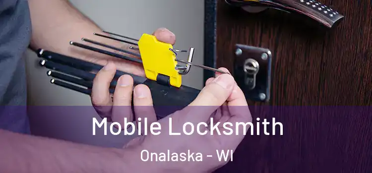 Mobile Locksmith Onalaska - WI