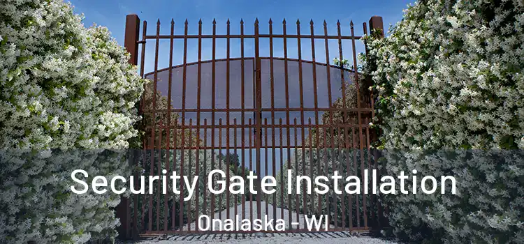 Security Gate Installation Onalaska - WI